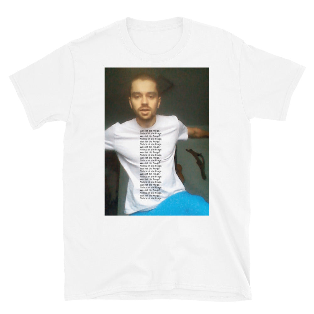 Unisex-T-Shirt Nichts ist die Frage 2014